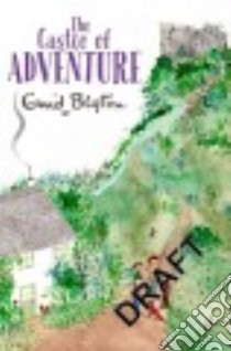 The Castle of Adventure libro in lingua di Blyton Enid
