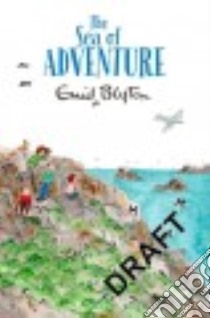The Sea of Adventure libro in lingua di Blyton Enid