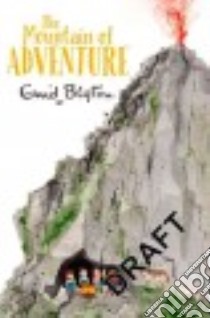The Mountain of Adventure libro in lingua di Blyton Enid, Cobb Rebecca (ILT)