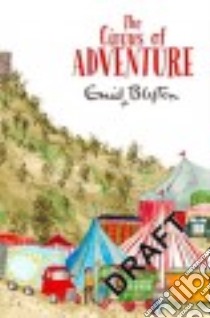 The Circus of Adventure libro in lingua di Blyton Enid, Cobb Rebecca (ILT)