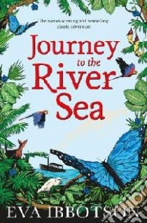 Journey to the River Sea libro in lingua di Eva Ibbotson