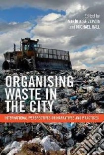Organising Waste in the City libro in lingua di Campos Maria Jose Zapata (EDT), Hall Michael C. (EDT)