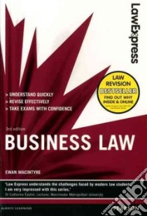 Law Express: Business Law (revision Guide) libro in lingua di Ewan MacIntyre