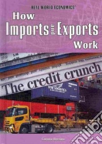 How Imports and Exports Work libro in lingua di Brezina Corona