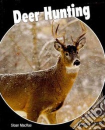 Deer Hunting libro in lingua di Macrae Sloan