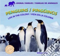 Penguins / Pinguinos libro in lingua di Clark Willow