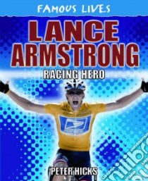 Lance Armstrong libro in lingua di Hicks Peter