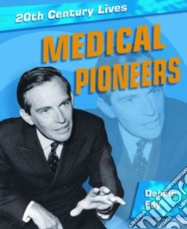 Medical Pioneers libro in lingua di Foy Debbie