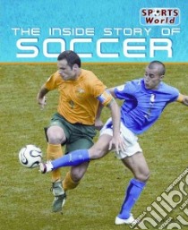 The Inside Story of Soccer libro in lingua di Gifford Clive