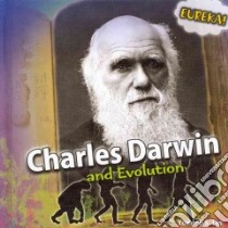 Charles Darwin and Evolution libro in lingua di Lin Yoming S.