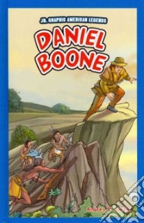 Daniel Boone libro in lingua di Smith Andrea P.