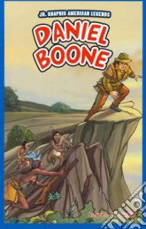 Daniel Boone libro in lingua di Smith Andrea P.
