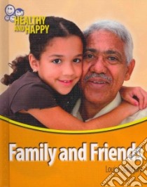 Family and Friends libro in lingua di Spilsbury Louise