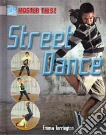 Street Dance libro in lingua di Torrington Emma