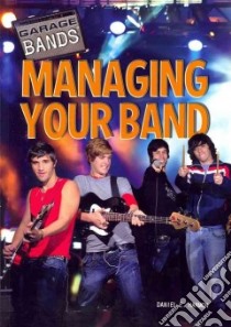 Managing Your Band libro in lingua di Harmon Daniel E.