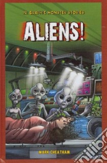 Aliens! libro in lingua di Cheatham Mark