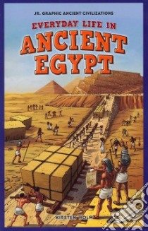Everyday Life in Ancient Egypt libro in lingua di Holm Kirsten