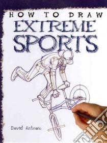Extreme Sports libro in lingua di Antram David