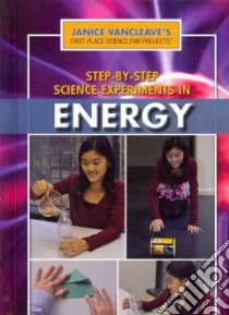 Step-by-Step Science Experiments in Energy libro in lingua di VanCleave Janice Pratt