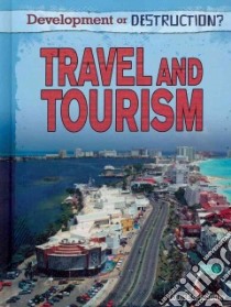 Travel and Tourism libro in lingua di Spilsbury Louise