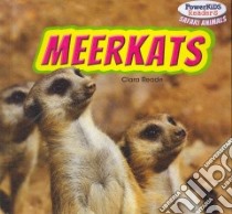 Meerkats libro in lingua di Reade Clara