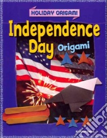 Independence Day Origami libro in lingua di Owen Ruth