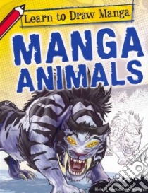 Manga Animals libro in lingua di Jones Richard (ILT), Santillan Jorge (ILT)