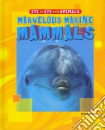 Marvelous Marine Mammals libro in lingua di Owen Ruth