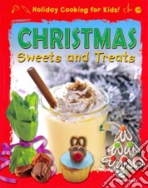 Christmas Sweets and Treats libro in lingua di Owen Ruth