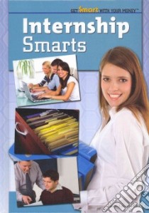 Internship Smarts libro in lingua di Henneberg Susan