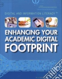 Enhancing Your Academic Digital Footprint libro in lingua di Croce Nicholas
