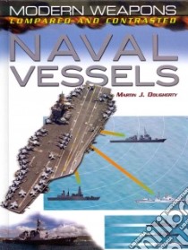 Naval Vessels libro in lingua di Dougherty Martin J.