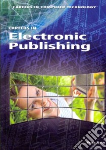 Careers in Electronic Publishing libro in lingua di Ryan Peter
