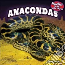 Anacondas libro in lingua di Lynette Rachel