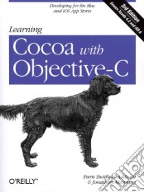 Learning Cocoa with Objective-C libro in lingua di Manning Jonathon, Buttfield-addison Paris