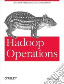 Hadoop Operations libro in lingua di Sammer Eric