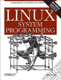 Linux System Programming libro in lingua di Love Robert