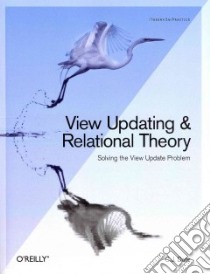 View Updating and Relational Theory libro in lingua di Date C. J.