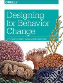 Designing for Behavior Change libro in lingua di Wendel Stephen