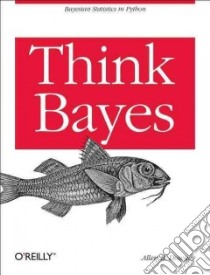 Think Bayes libro in lingua di Downey Allen B.
