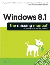 Windows 8.1 The Missing Manual libro in lingua di Pogue David
