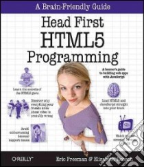 Head First HTML5 Programming libro in lingua di Freeman Eric, Robson Elisabeth