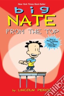 Big Nate From The Top libro in lingua di Peirce Lincoln