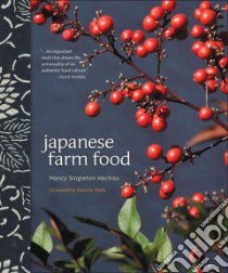 Japanese Farm Food libro in lingua di Hachisu Singleton Nancy