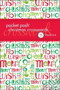 Pocket Posh Christmas Crosswords 4 libro in lingua di Puzzle Society (COR)