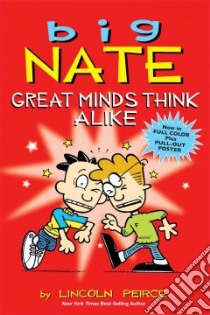 Big Nate Great Minds Think Alike libro in lingua di Peirce Lincoln