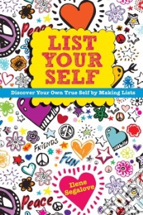 List Your Self libro in lingua di Segalove Ilene
