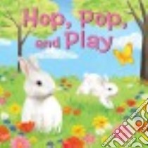 Hop, Pop, and Play libro in lingua di Andrews Mcmeel Publishing Llc
