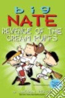 Big Nate Revenge of the Cream Puffs libro in lingua di Peirce Lincoln