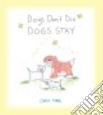 Dogs Don't Die libro in lingua di Shea Chris